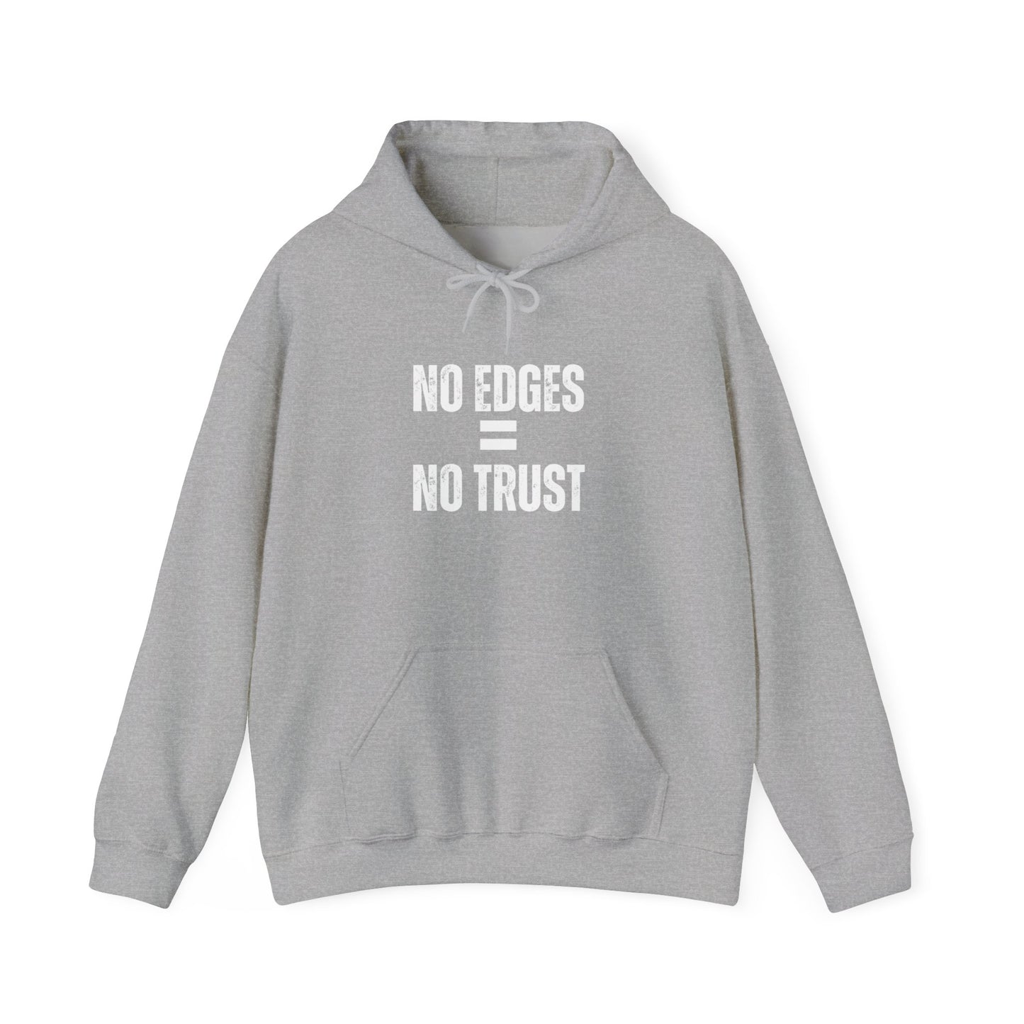 No Edges Hooded Sweatshirt